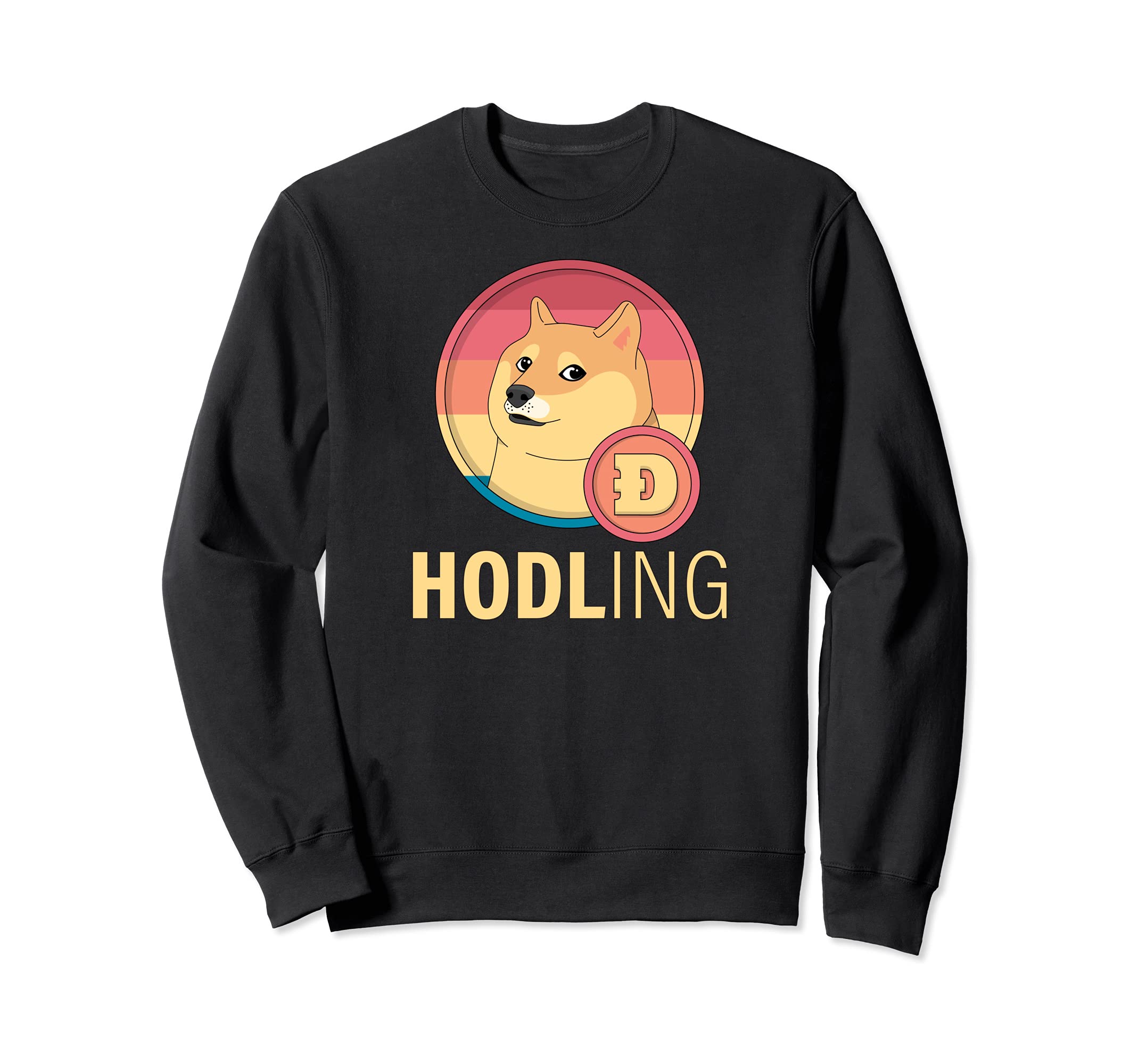 Hodling Doge Coin Crypto Digital Currency Cryptocurrency Buy Sweatshirt