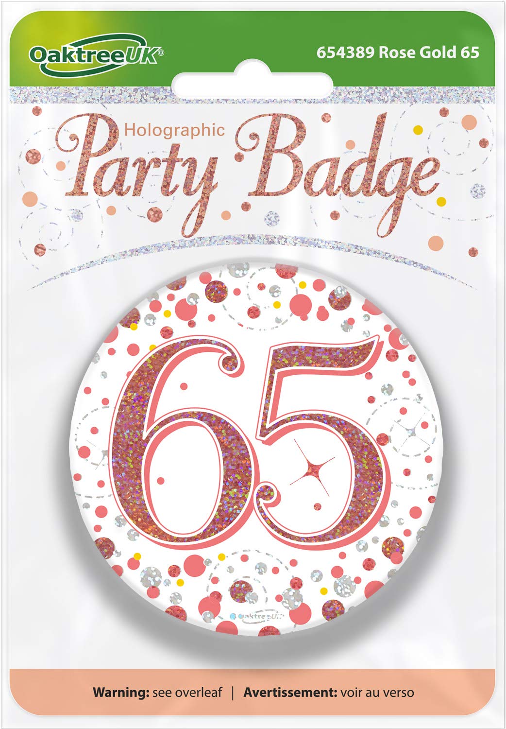 OakTree 3" Badge 65th Birthday Sparkling Fizz Rose Gold Holographic