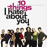 10 Things I Hate About You: Music From The Motion Picture