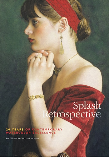 Download Splash Retrospective: 20 Years of Contemporary Watercolor Excellence (Splash: The Best of Watercolor) (English Edition) PDF