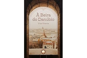 À Beira do Danúbio (Portuguese Edition)