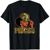 Pisces Queen Pisces Zodiac Sign Camo Afro Girl T-Shirt