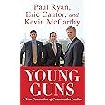 Young Guns: A New Generation of Conservative Leaders