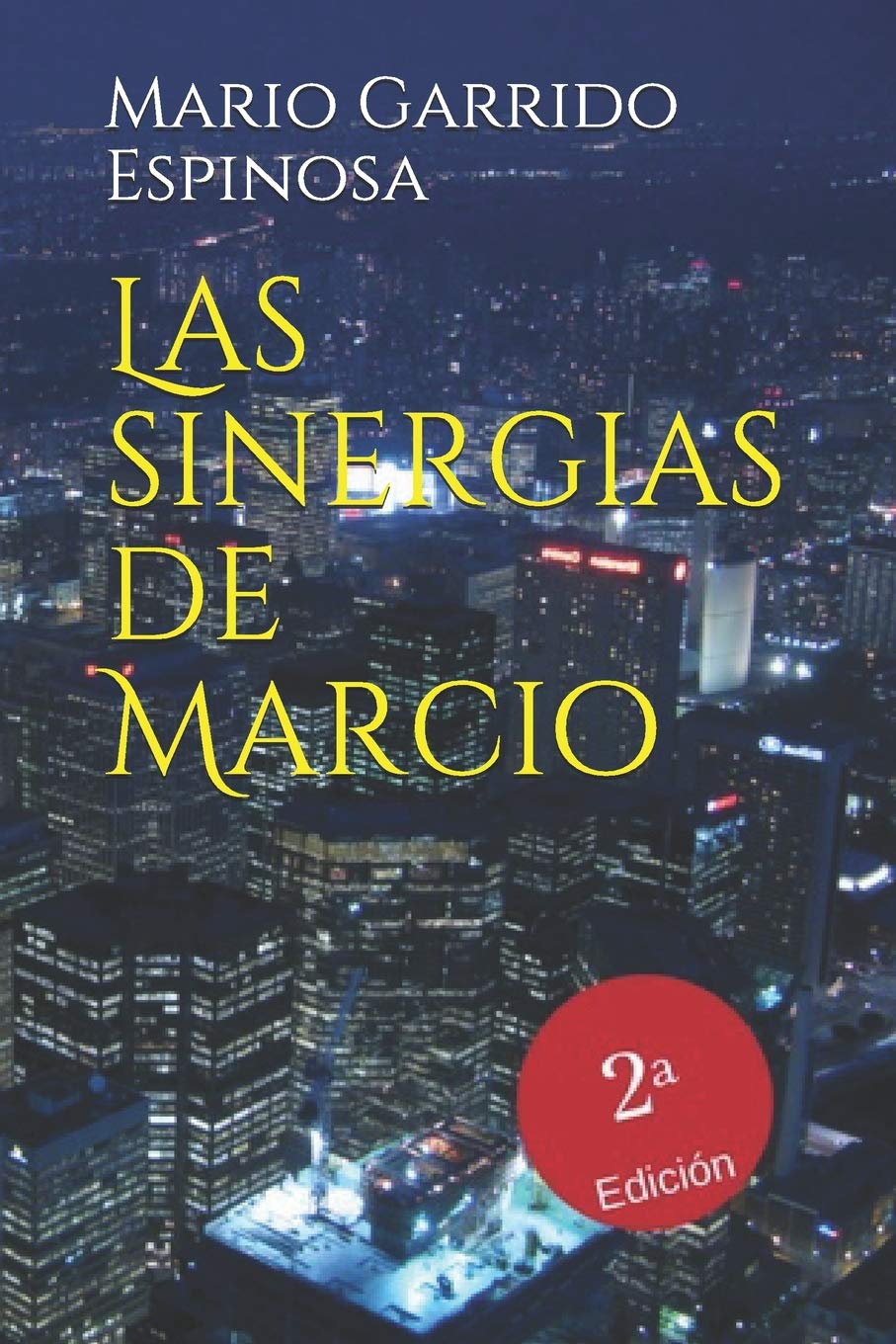 Las sinergias de marcio satiras de programadores e informaticos dentro del mundo corporativo de las empresas multinacionales de consultoria tecnologia y desarrollo de software spanish edition