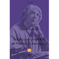 Tradizioni popolari di Nuoro in Sardegna (Le Grazie) (Italian Edition) book cover