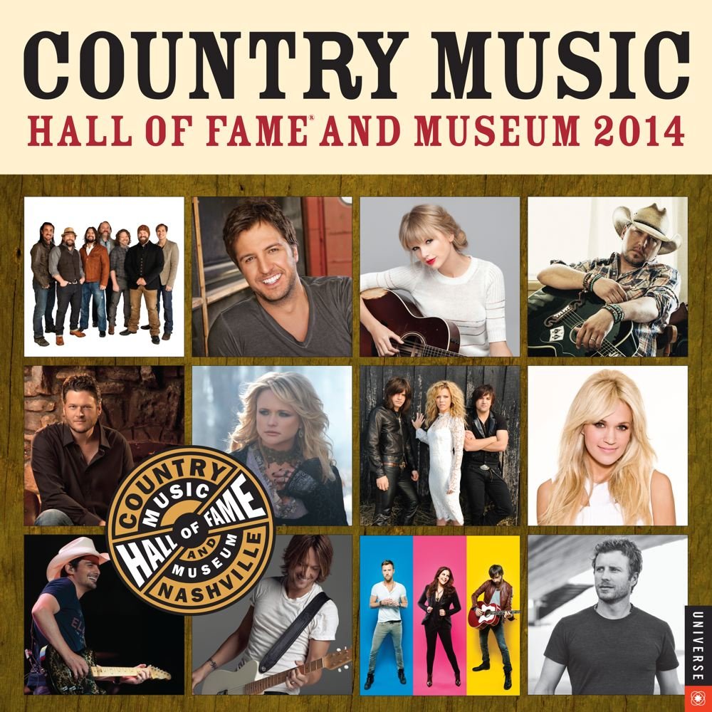 Country Music Hall Of Fame And Museum 2014 Wall Calendar Country Music Hall Of Fame And Museum 9780789326324 Amazon Com Books