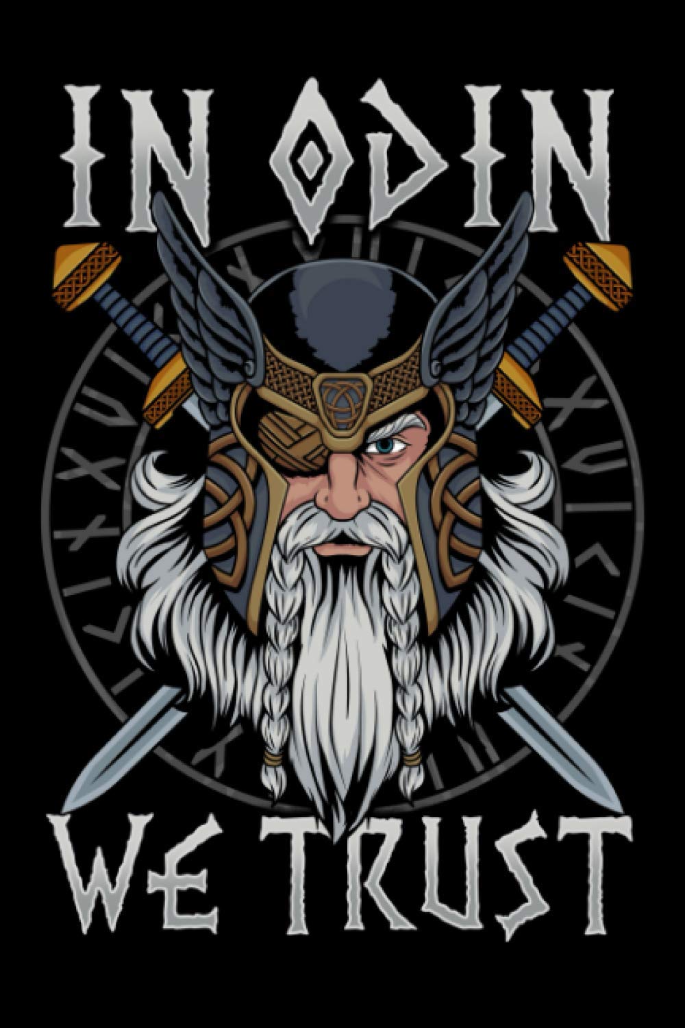 In Odin we trust: 6x9 Wiking Notebook, Sketchbook, Sketchpad, Ruled, 120 Pages