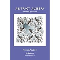 Abstract Algebra: Theory and Applications