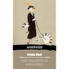 Mrs Dalloway in Bond Street (Annotated Edition 1)