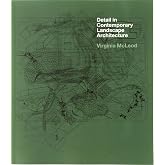 Detail in Contemporary Landscape Architecture