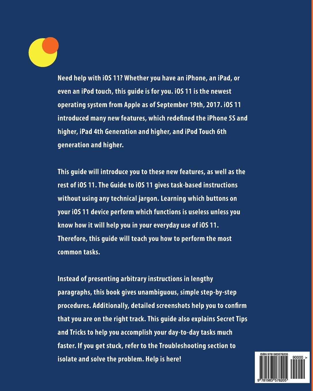 Guide to iOS 11: Step-by-Step User Guide for Apple's Eleventh Generation OS  on the iPhone, iPad, and iPod Touch: Charles Hughes: 9781983578205:  Amazon.com: ...