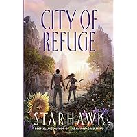 City of Refuge (The Fifth Sacred Thing): Starhawk, Rigoli, Diane ...