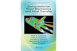 Computational Fluid Mechanics and Heat Transfer