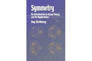 Symmetry: An Introduction to Group Theory and Its Applications (Dover Books on Physics)