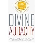 Divine Audacity: Dare to Be the Light of the World