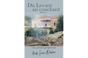 Du Levant au couchant: Partie 1