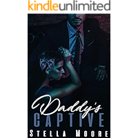 Daddy's Captive: A Dark Mafia Romance book cover Daddy's Captive: A Dark Mafia Romance book cover