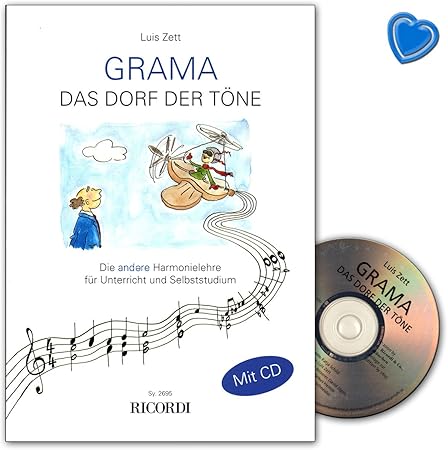 Grama Das Dorf Der Tone Die Andere Harmonielehre Fur Unterricht Und Selbststudium Lehrbuch Mit Cd Und Bunter Herzformiger Notenklammer Verlag Ricordi Berlin Sy2695 9783931788278 Amazon De Musikinstrumente