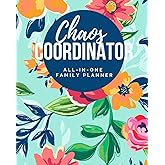 Chaos Coordinator - All-In-One Family Planner: Household Management Tracker & Organizer - Includes Workout Routine, Grocery Lists, Personal Goals, ... pages - (8 x 10 inches) - Cute Blue Floral