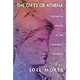 The Gifts of Athena: Historical Origins of the Knowledge Economy