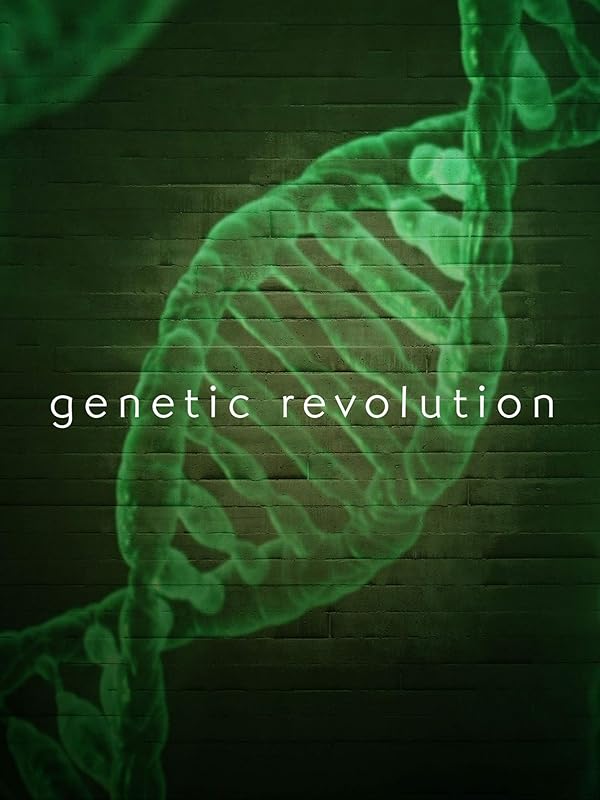 Watch The Genetic Revolution | Prime Video