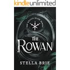The Rowan: An Urban Fantasy Reverse Harem Romance (The Killian Blade Series Book 1)