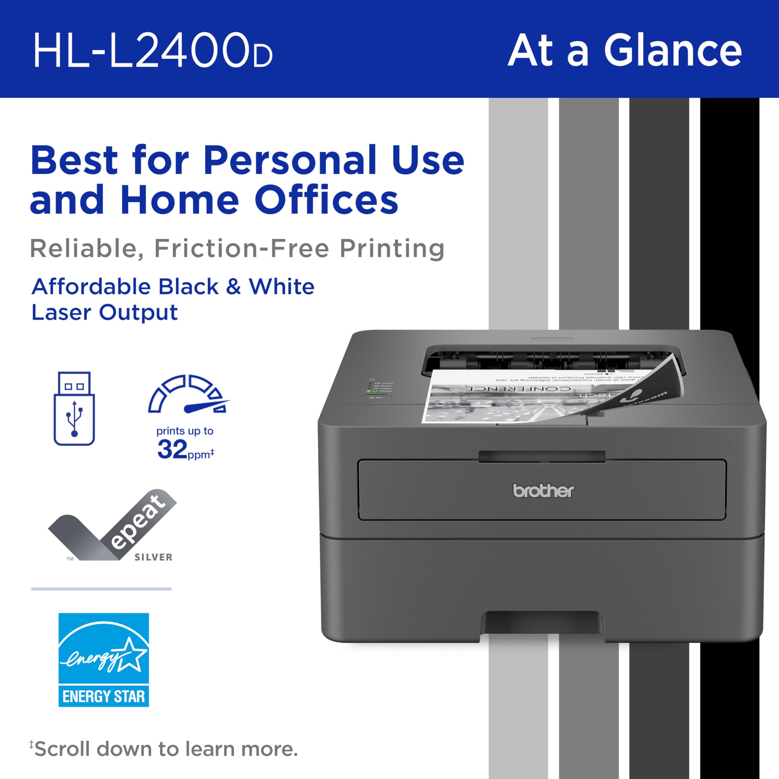 Brother Monochrome Laser Printer with 32 PPM Speed and Automatic 2-Sided Printing for Home Office, Fast Black and White Output, Compact Design with 250-Sheet Capacity (HL-L2400D)