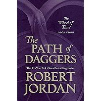 The Path of Daggers: Book Eight of 'The Wheel of Time' book cover
