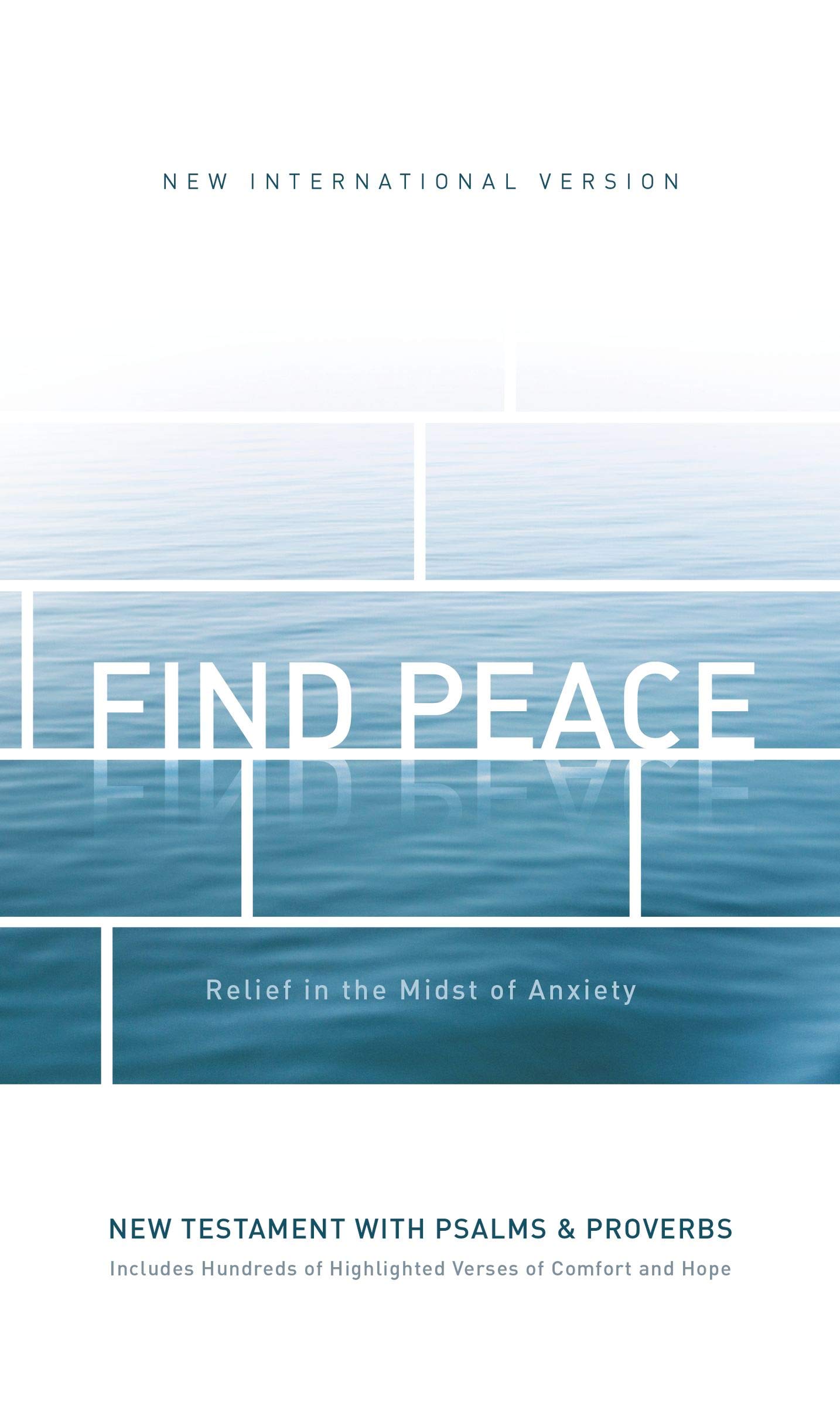 Niv Find Peace New Testament With Psalms And Proverbs Paperback