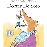 Doctor De Soto: (Newbery Honor Book; National Book Award Finalist)