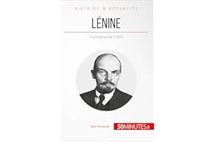 Lénine: Aux origines de l'URSS (Grandes Personnalités t. 19) (French Edition)
