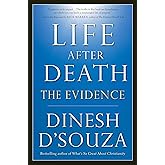Life After Death: The Evidence