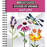 Brain Games - Sticker by Number: Nature - 2 Books in 1 (42 Images to Sticker)