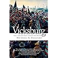 Vicksburg: The Campaign That Opened the Mississippi (Civil War America)