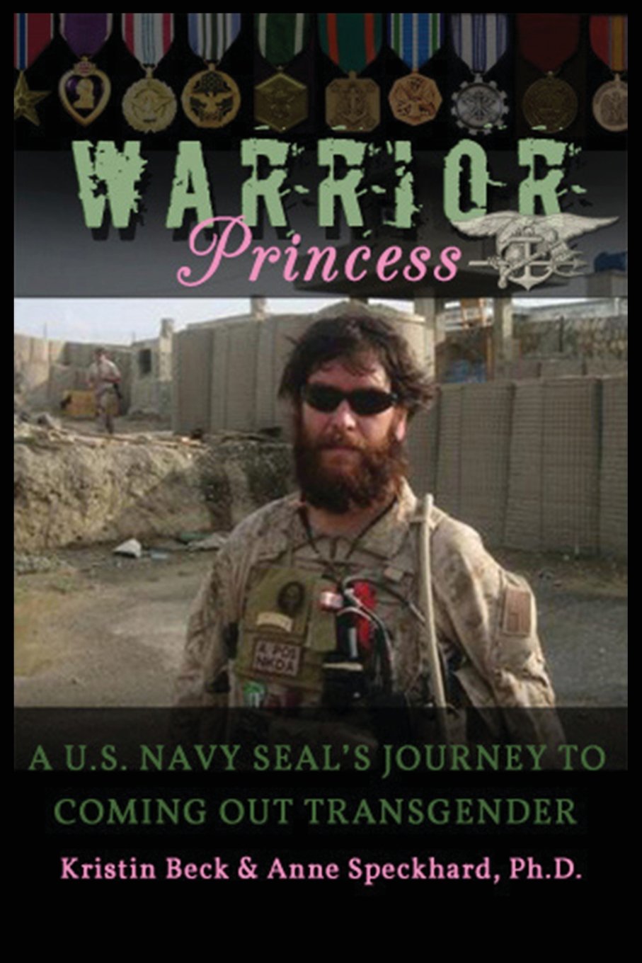 Amazon Com Warrior Princess A U S Navy Seal S Journey To Coming