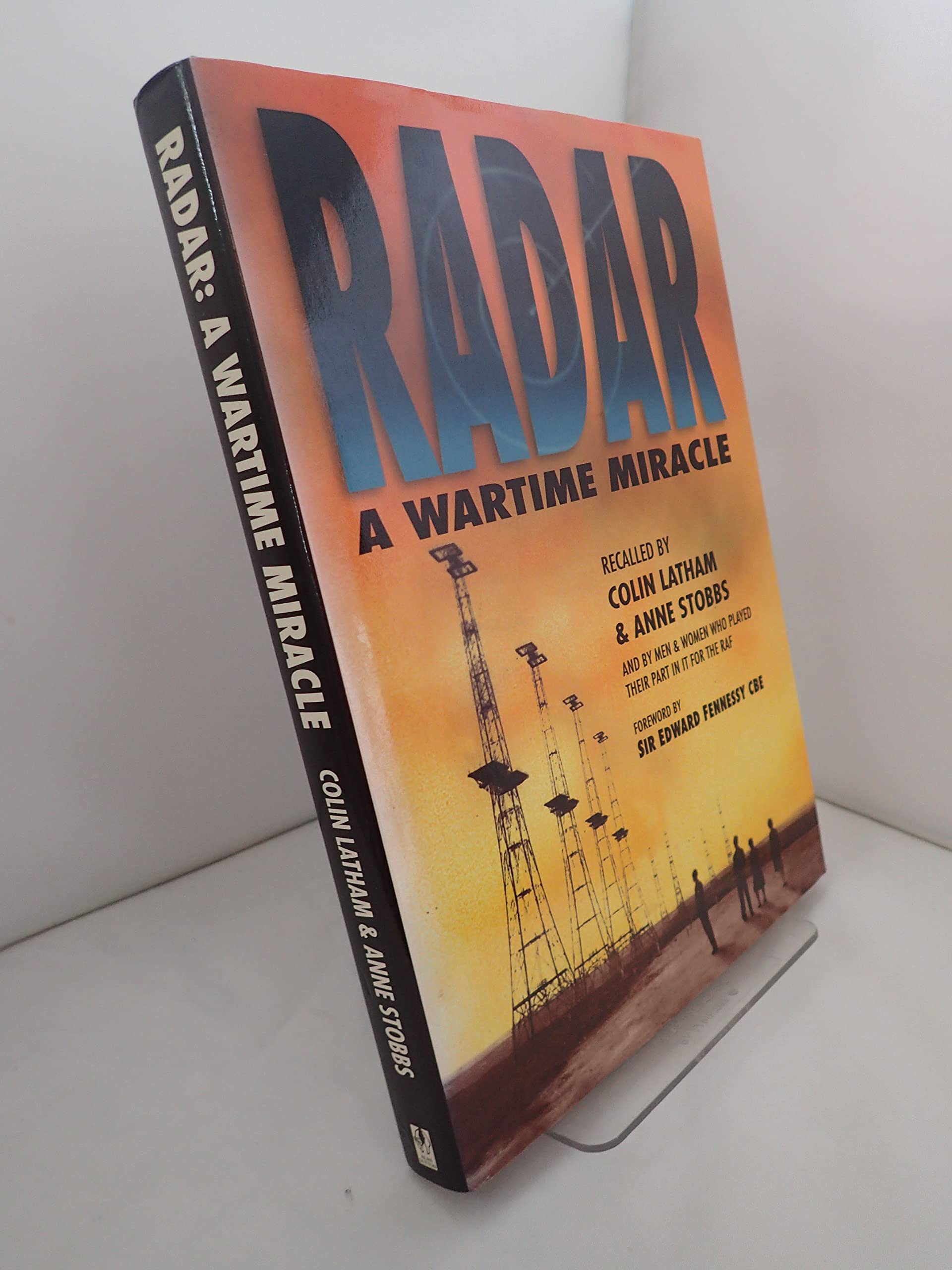 Radar A Wartime Miracle Latham Colin Stobbs Anne Amazon Com Books