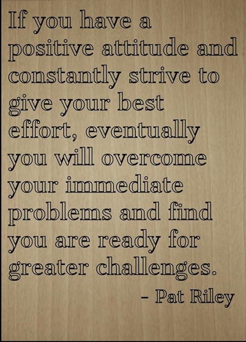 Si Vous Avez Une Attitude Positive Et Citation Par Pat Riley Grave Au Laser Sur Plaque En Bois Dimensions 3 X 25 4 Cm Amazon Ca Maison Et Cuisine