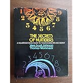 The Secrets of Numbers: A Numerological Guide to Your Character and Destiny