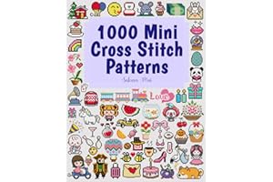1000 Mini Cross Stitch Patterns: Small & Tiny Cross Stitch Patterns Perfect for Beginners – Bookmarks, Ornaments, Pins & More