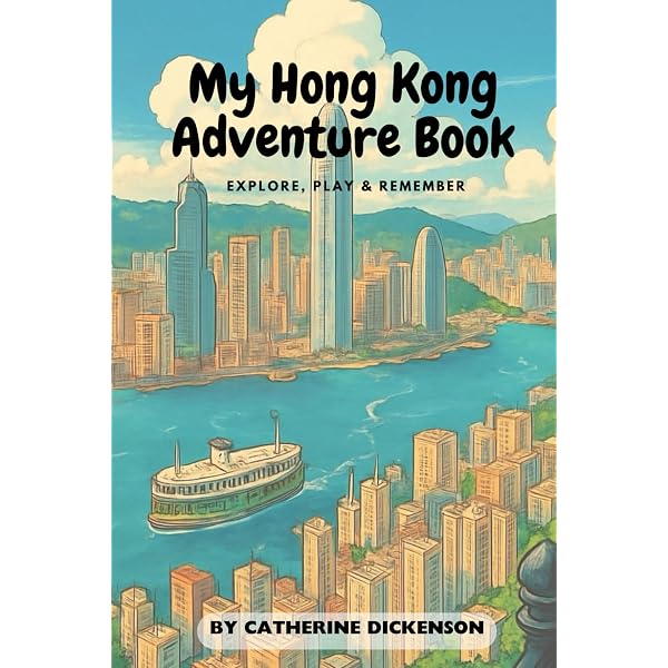 Globetrots for Tots: HONG KONG: A Children's Travel Book for Kids