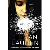 Pretty: A Novel