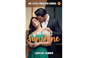 His Little Sunshine: An OTT Instalove Curvy Girl Billionaire CEO Romance (His Little Princess)