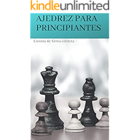 Guía de entrenamiento de ajedrez: Ajedrez para principiantes (Spanish Edition) book cover Guía de entrenamiento de ajedrez: Ajedrez para principiantes (Spanish Edition) book cover