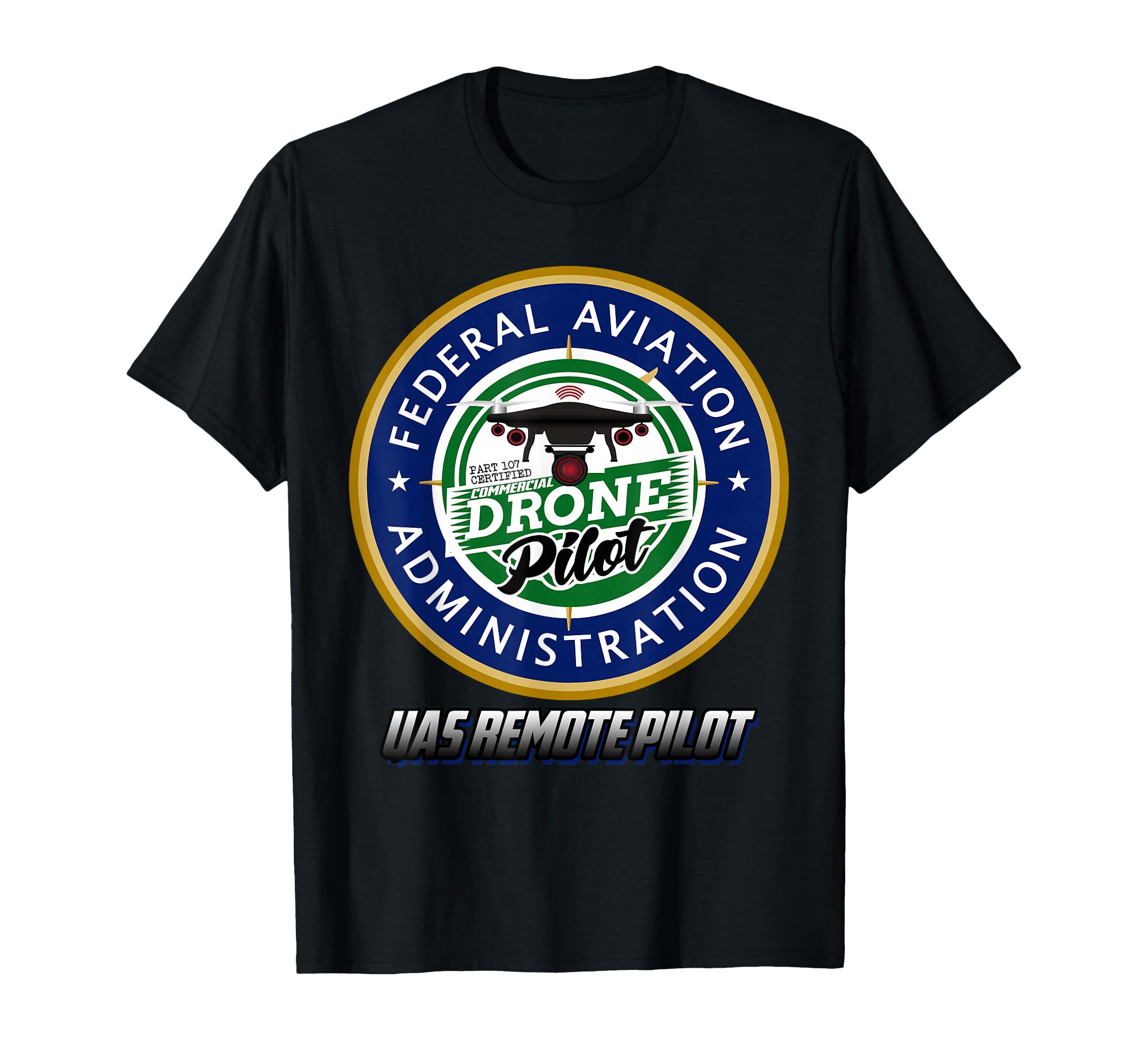 FAA Commercial Drone Pilot FAA T-Shirt