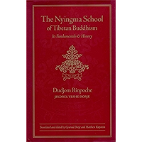 The Nyingma School of Tibetan Buddhism: Its Fundamentals and History book cover