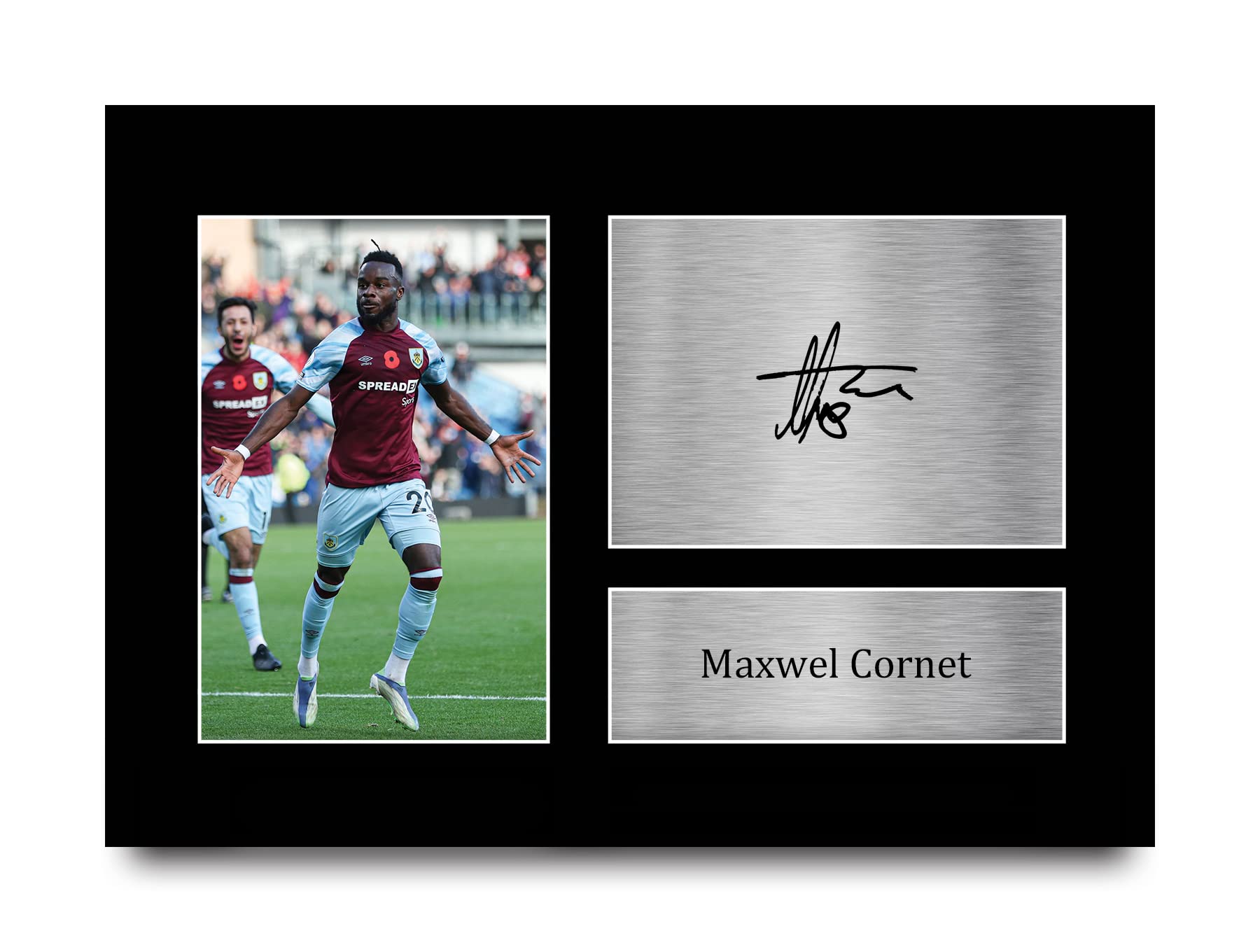 HWC Trading A4 Maxwell Cornet Burnley Gifts Printed Signed Autograph Picture for Football Fans and Supporters