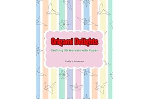Origami Delights: Crafting 3D Marvels with Paper