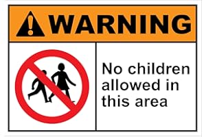 FASTASTICDEALS No Children Allowed in This Area Warning OSHA ANSI Label Decal Sticker 10 inches x 7 inches