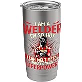 I Am A Welder What's Your Superpower - Welding Ironworker Stainless Steel Insulated Tumbler
