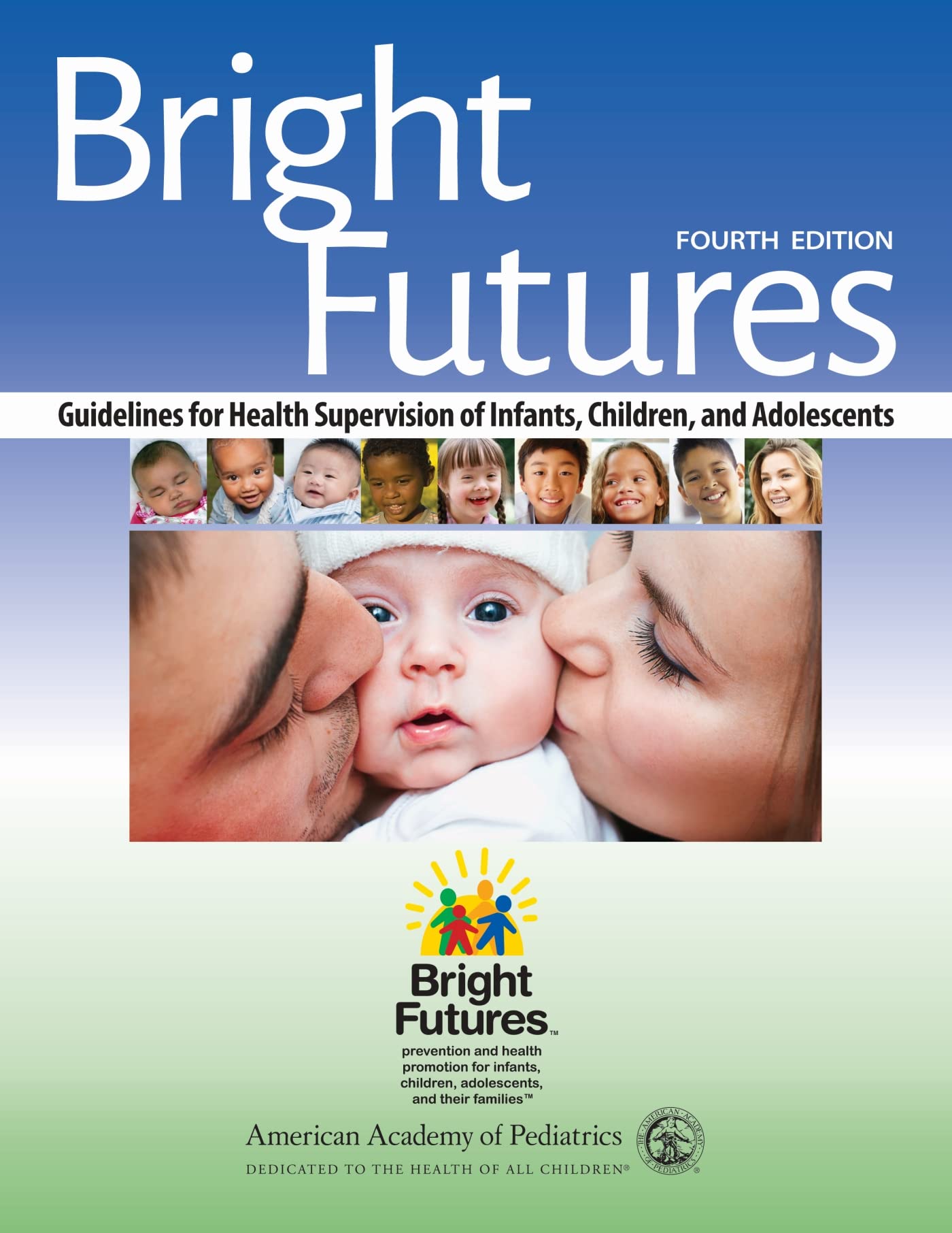 Bright Futures:Guidelines F/Health...